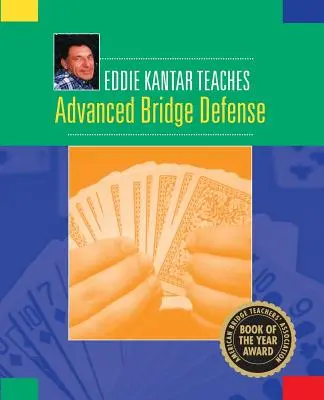 Eddie Kantar predă apărare avansată la bridge - Eddie Kantar Teaches Advanced Bridge Defense