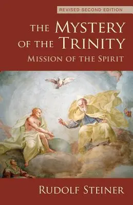 Misterul Trinității: Misiunea Spiritului (Cw 214) - The Mystery of the Trinity: Mission of the Spirit (Cw 214)