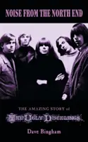 Noise from the North End: Povestea uimitoare a rățuștelor urâte: The Amazing Story of The Ugly Ducklings - Noise from the North End: The Amazing Story of The Ugly Ducklings