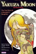 Luna Yakuza: Memoriile fiicei unui gangster (Memoirs of a Gangster's Daughter's Daughter) - Yakuza Moon: Memoirs of a Gangster's Daughter