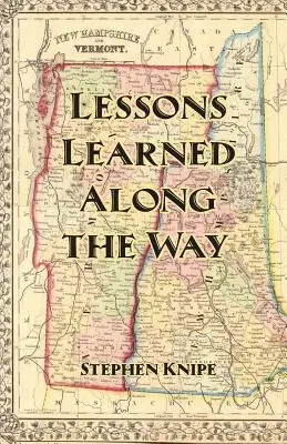 Lecții învățate de-a lungul drumului - Lessons Learned Along the Way