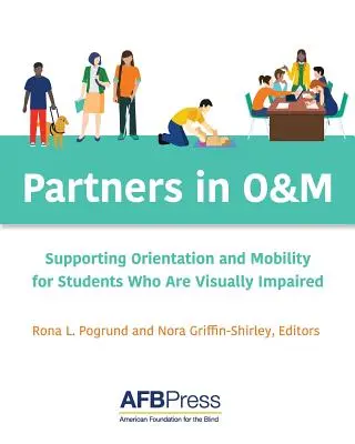 Parteneri în O&M: Sprijinirea orientării și mobilității pentru studenții cu deficiențe de vedere - Partners in O&M: Supporting Orientation and Mobility for Students Who Are Visually Impaired