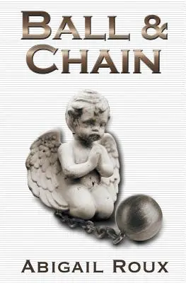 Bilă și lanț - Ball & Chain