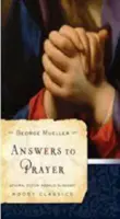Răspunsuri la rugăciune - Answers to Prayer