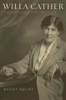 Willa Cather: Conversația critică - Willa Cather: The Critical Conversation