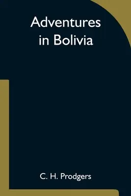 Aventuri în Bolivia - Adventures in Bolivia