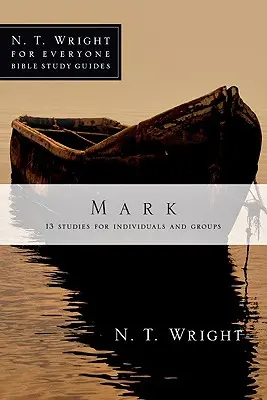 Marcu: 20 Studii pentru indivizi și grupuri - Mark: 20 Studies for Individuals and Groups