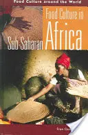 Cultura alimentară în Africa Subsahariană - Food Culture in Sub-Saharan Africa