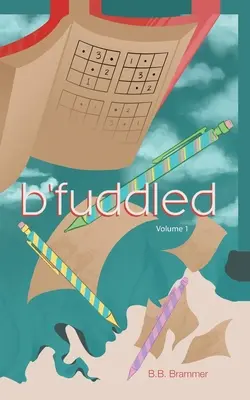 B'fuddled: Volumul 1 - B'fuddled: Volume 1