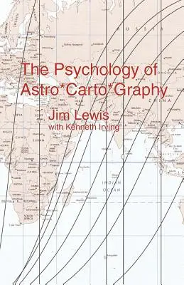 Psihologia astro*carto*grafiei - The Psychology of Astro*carto*graphy
