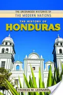 Istoria Hondurasului - The History of Honduras