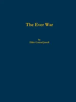 Războiul dintotdeauna - The Ever War
