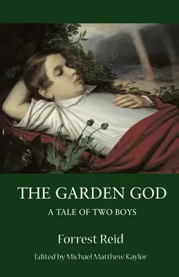 Dumnezeul grădinii: O poveste a doi băieți - The Garden God: A Tale of Two Boys