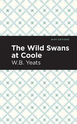 Lebedele sălbatice de la Coole (Colecție) - The Wild Swans at Coole (Collection)