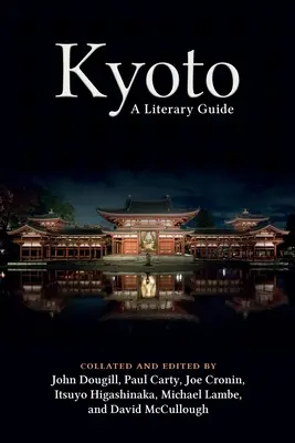 Kyoto: Un ghid literar - Kyoto: A Literary Guide