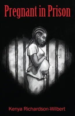 Însărcinată în închisoare - Pregnant in Prison