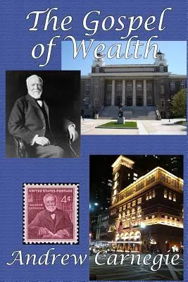 Evanghelia bogăției - The Gospel of Wealth