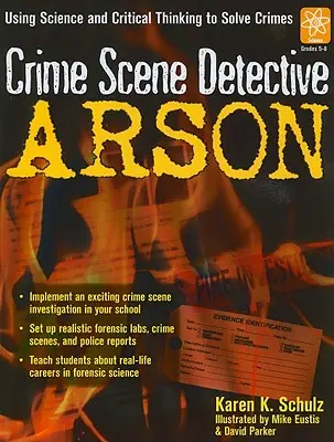 Detectiv la locul crimei: Arson - Crime Scene Detective: Arson