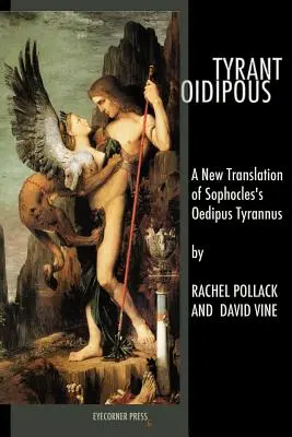 Tiranul Oidipous: O nouă traducere a operei Oedipus Tyrannus de Sofocle - Tyrant Oidipous: A New Translation of Sophocles's Oedipus Tyrannus