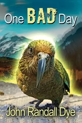 O zi proastă: O călătorie în Australia și Noua Zeelandă - One Bad Day: A Journey to Australia and New Zealand
