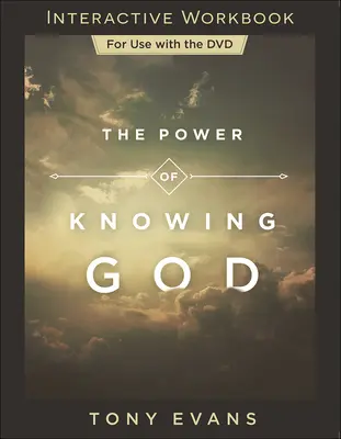 Cartea de lucru interactivă Puterea de a-L cunoaște pe Dumnezeu - The Power of Knowing God Interactive Workbook