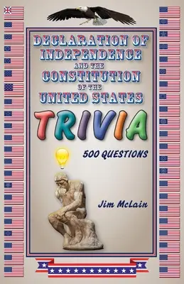 Declarația de Independență și Constituția Statelor Unite ale Americii Trivia - Declaration of Independence and the Constitution of the United States Trivia