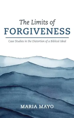 Limitele iertării - The Limits of Forgiveness - The Limits of Forgiveness