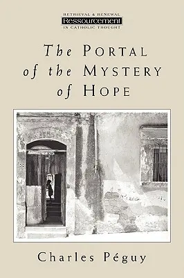 Portalul misterului speranței (The Portal of the Mystery of Hope) - The Portal of the Mystery of Hope