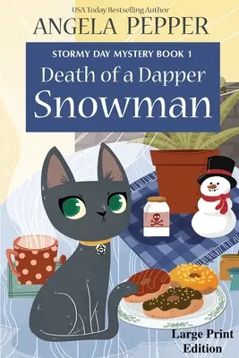 Moartea unui om de zăpadă șmecher - Large Print - Death of a Dapper Snowman - Large Print