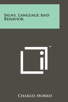 Semne, limbaj și comportament - Signs, Language And Behavior