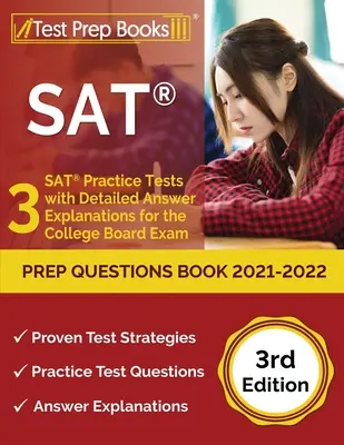 SAT Prep Questions Book 2021-2022: 3 teste practice SAT cu explicații detaliate ale răspunsurilor pentru examenul College Board [3rd Edition] - SAT Prep Questions Book 2021-2022: 3 SAT Practice Tests with Detailed Answer Explanations for the College Board Exam [3rd Edition]