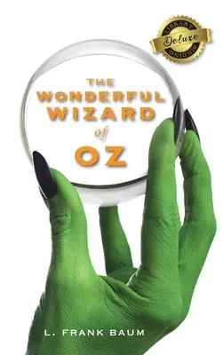 Minunatul vrăjitor din Oz (Deluxe Library Binding) - The Wonderful Wizard of Oz (Deluxe Library Binding)