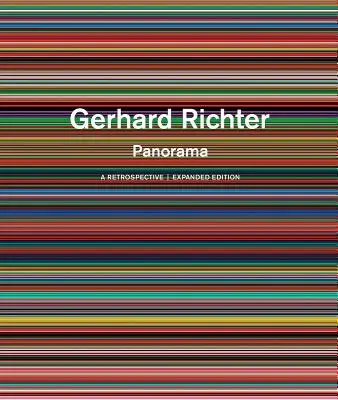 Gerhard Richter: Panorama: O retrospectivă: Ediție extinsă - Gerhard Richter: Panorama: A Retrospective: Expanded Edition