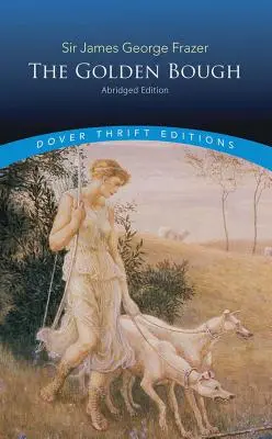 The Golden Bough: Abridged Edition