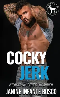 Idiotul încrezut - Cocky Jerk