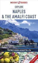 Insight Guides Explore Naples and the Amalfi Coast (Ghid de călătorie cu Ebook gratuit) - Insight Guides Explore Naples and the Amalfi Coast (Travel Guide with Free Ebook)