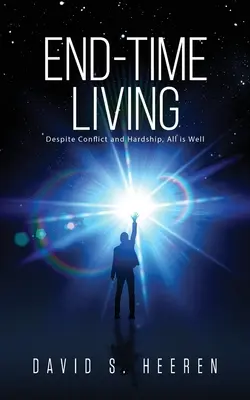Viața de sfârșit de veac - End-Time Living