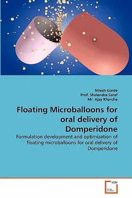 Microbaloane plutitoare pentru administrarea orală a Domperidonei - Floating Microballoons for oral delivery of Domperidone