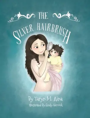 Periuța de păr argintie - The Silver Hairbrush