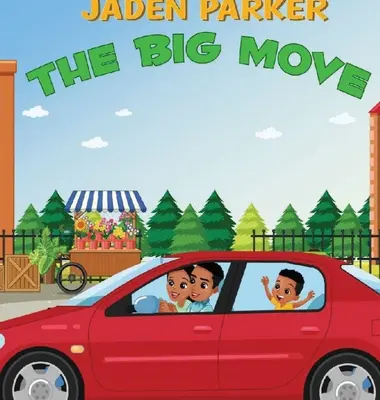 Jaden Parker Marea mutare - Jaden Parker The Big Move