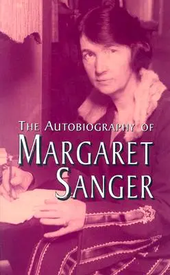 Autobiografia lui Margaret Sanger - The Autobiography of Margaret Sanger