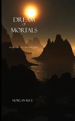 Un vis al muritorilor (Cartea #15 din Inelul vrăjitorilor) - A Dream of Mortals (Book #15 in the Sorcerer's Ring)