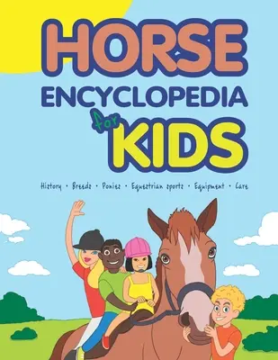 Enciclopedia calului pentru copii - Horse Encyclopedia for Kids