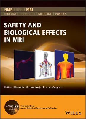 Siguranța și efectele biologice în IRM - Safety and Biological Effects in MRI