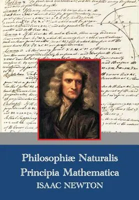 Philosophiae Naturalis Principia Mathematica (latină, 1687) - Philosophiae Naturalis Principia Mathematica (Latin,1687)