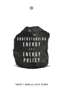 Înțelegerea energiei și a politicii energetice - Understanding Energy and Energy Policy