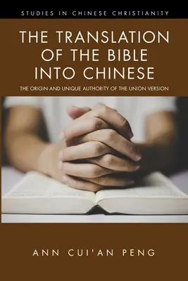 Traducerea Bibliei în chineză - The Translation of the Bible into Chinese