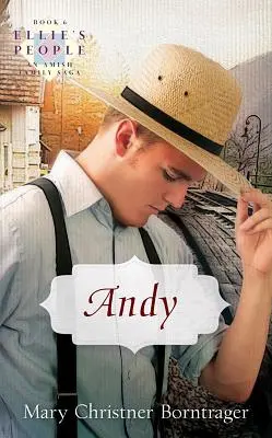 Andy: Oamenii lui Ellie, Cartea 6 - Andy: Ellie's People, Book 6