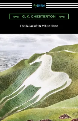 Balada calului alb (The Ballad of the White Horse) - The Ballad of the White Horse