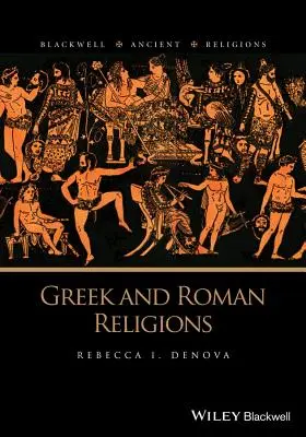 Religiile grecești și romane - Greek and Roman Religions